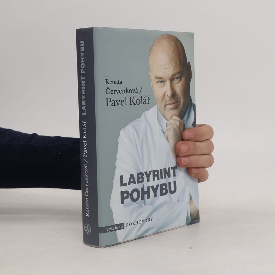 Pavel Kolář Labyrint pohybu