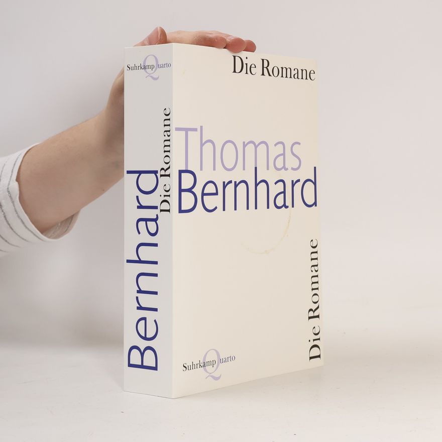 Thomas Bernhard Die Romane