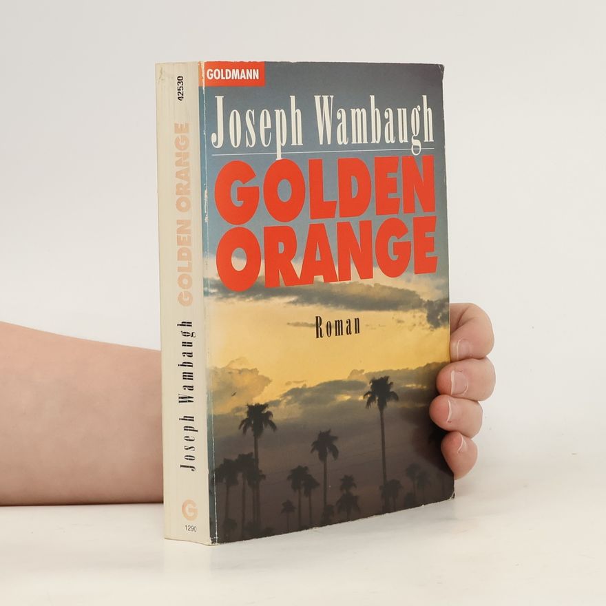 Joseph Wambaugh Golden Orange
