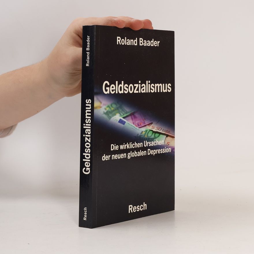 Roland Baader Geldsozialismus
