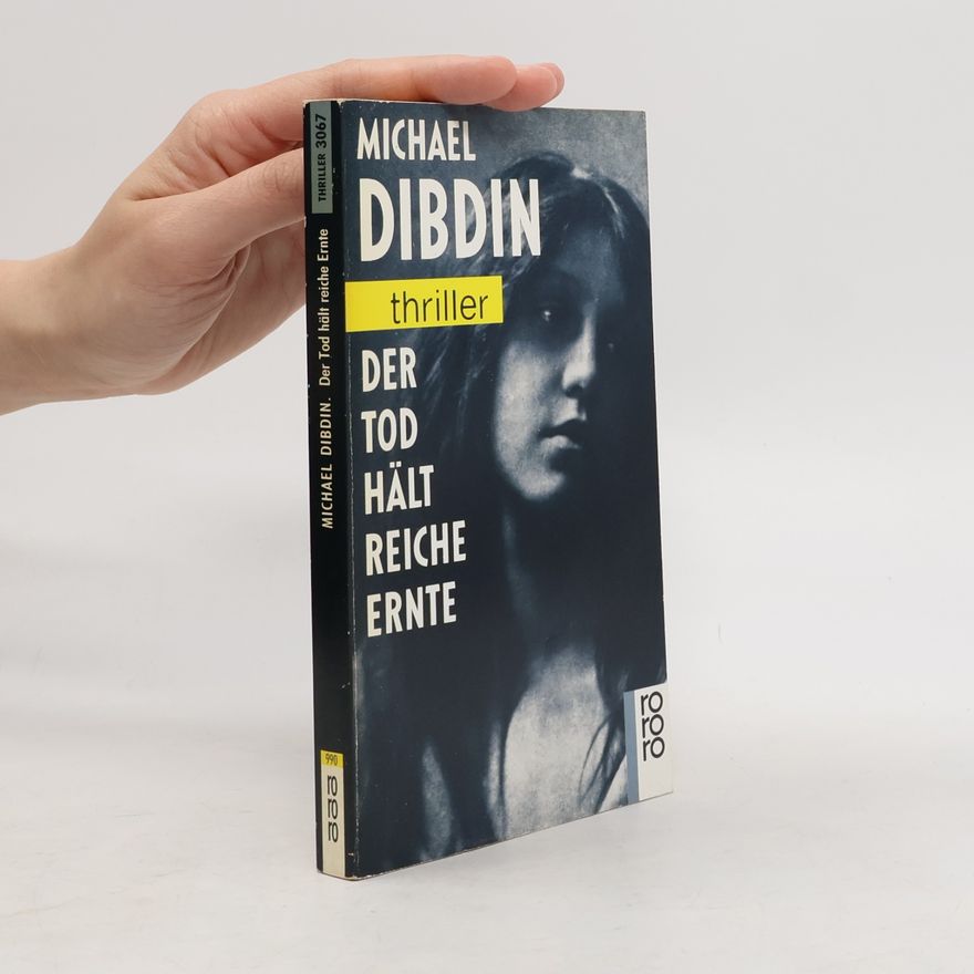 Michael Dibdin Der Tod hält reiche Ernte.