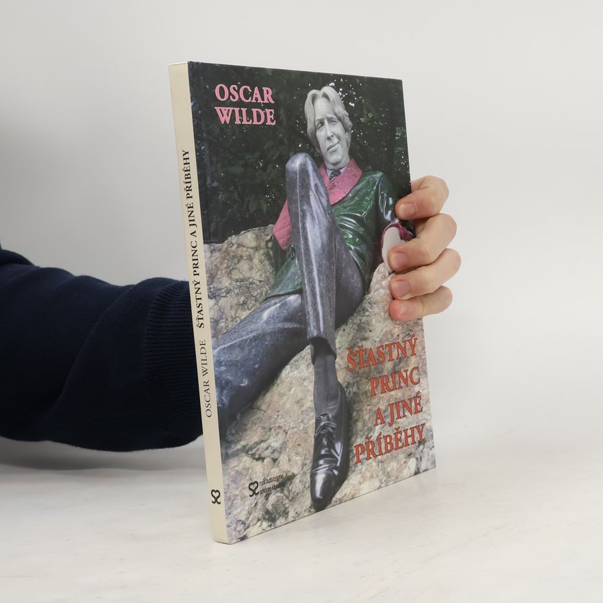 Oscar Wilde Šťastný princ a jiné příběhy