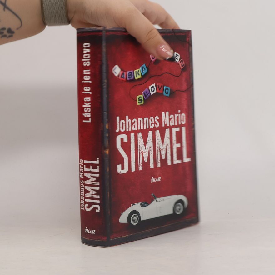 Johannes Mario Simmel Láska je jen slovo