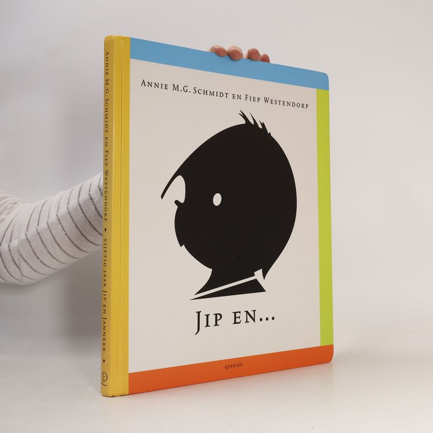 Fiep Westendorp Vijftig jaar Jip en Janneke