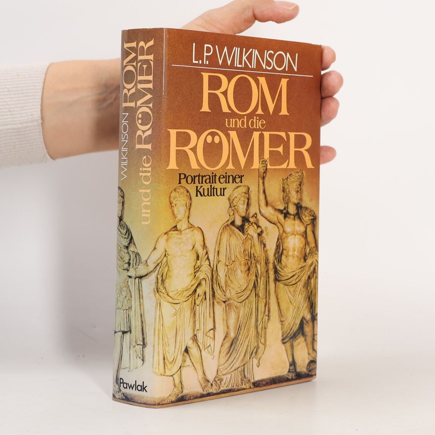 Lancelot P. Wilkinson Rom und die Römer