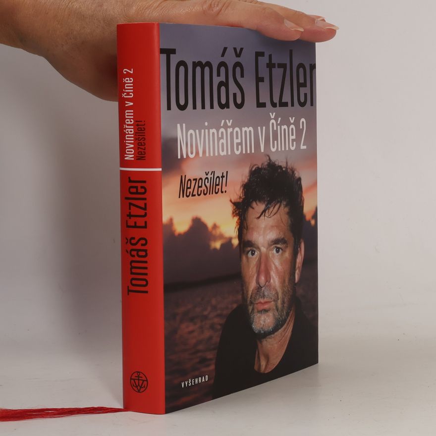 Tomáš Etzler Novinářem v Číně 2