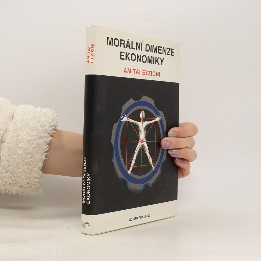 Karel Riegel Morální dimenze ekonomiky