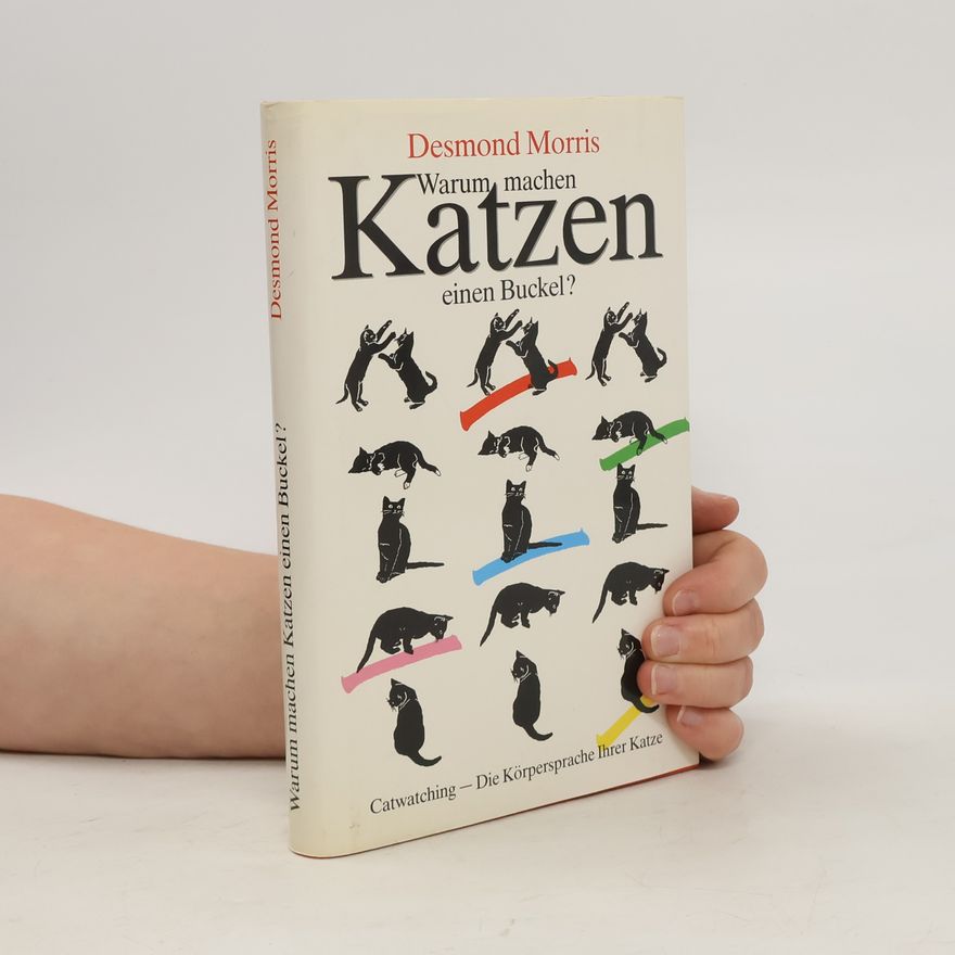 Desmond Morris Warum machen Katzen einen Buckel?