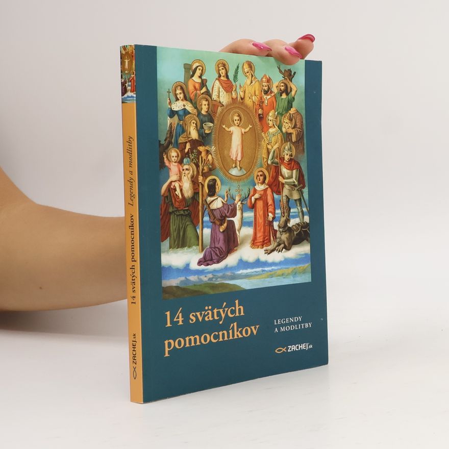 Various authors 14 svätých pomocníkov