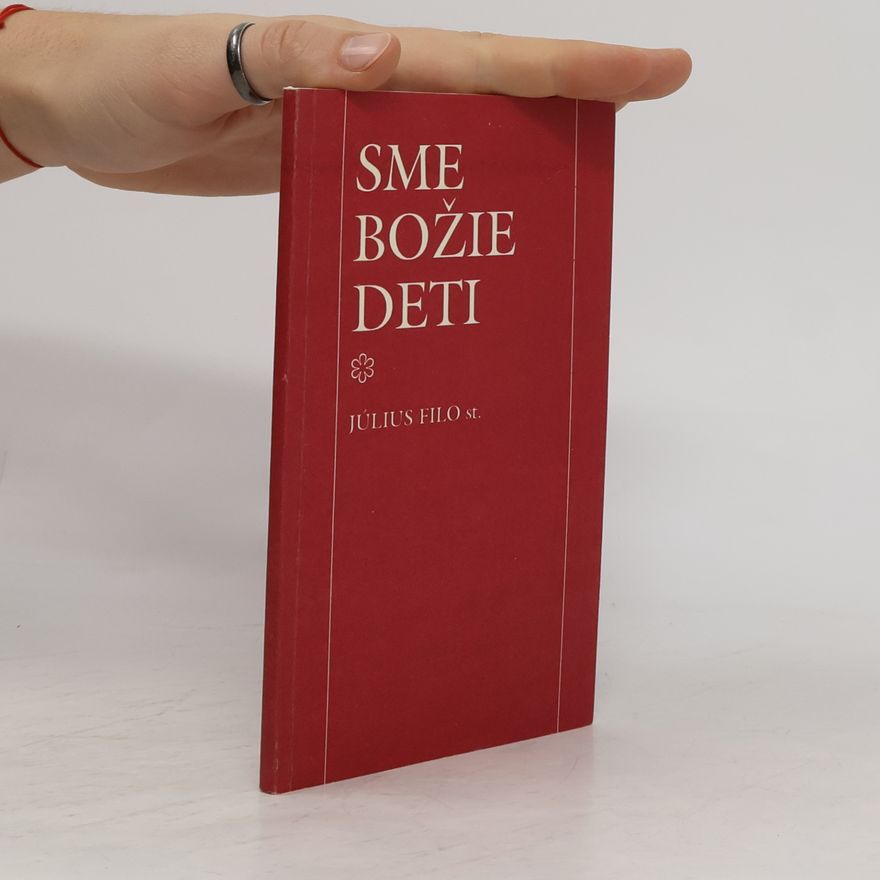Július Filo Sme Božie deti