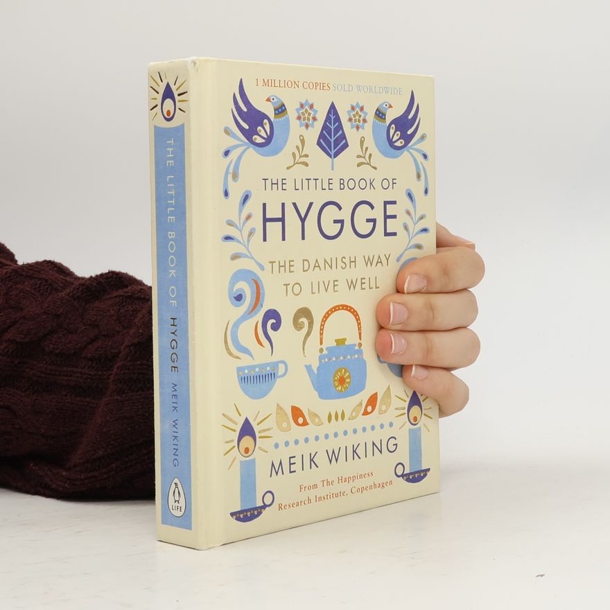 Meik Wiking The Little Book of Hygge