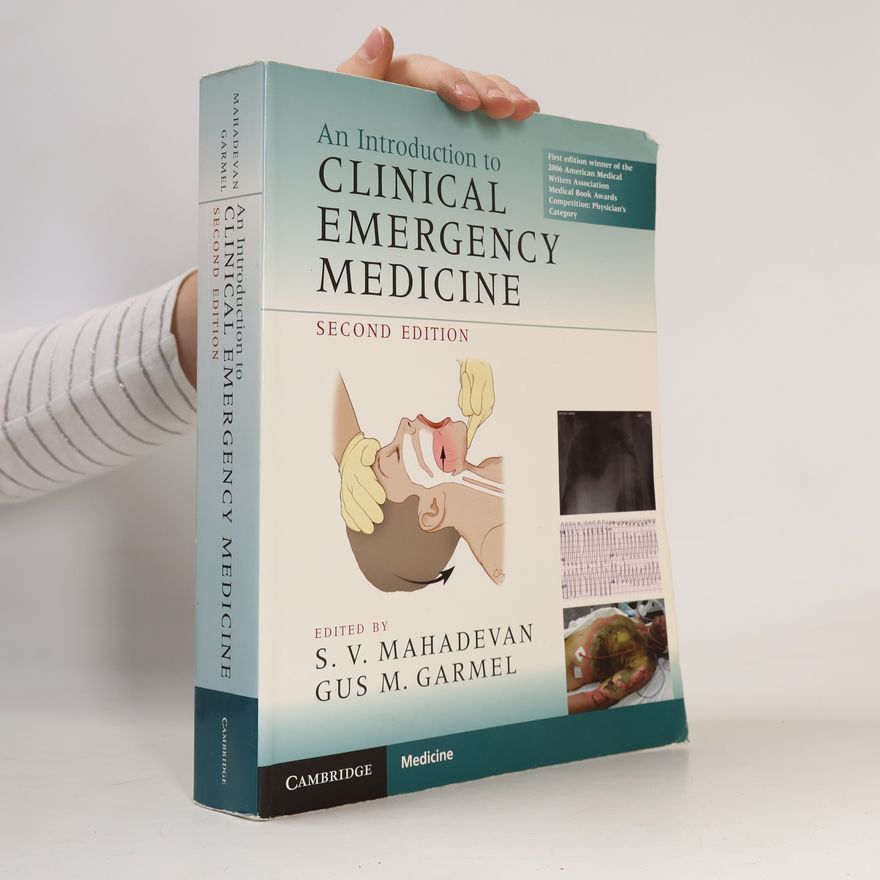 Gus M. Garmel An Introduction to Clinical Emergency Medicine: Second Edition