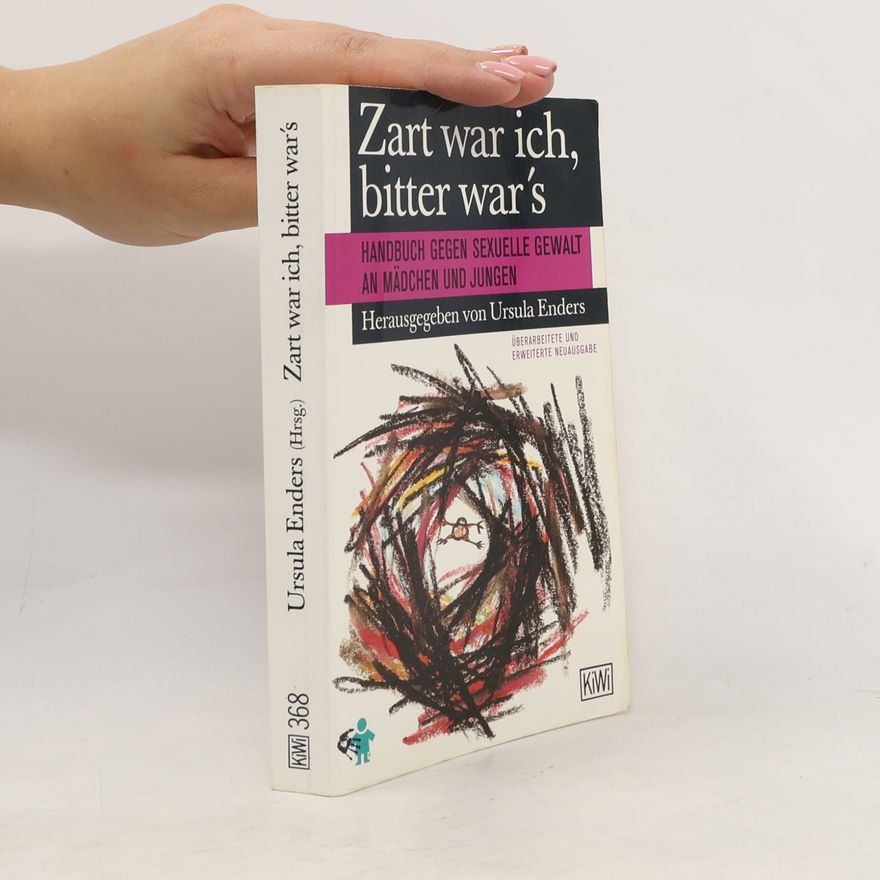 Ursula Enders Zart war ich, bitter war's