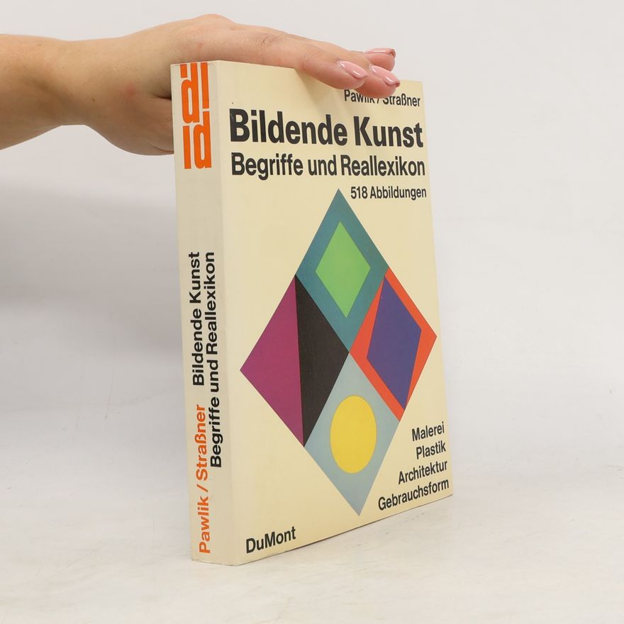 Ernst Strassner Bildende Kunst. Begriffe und Reallexikon
