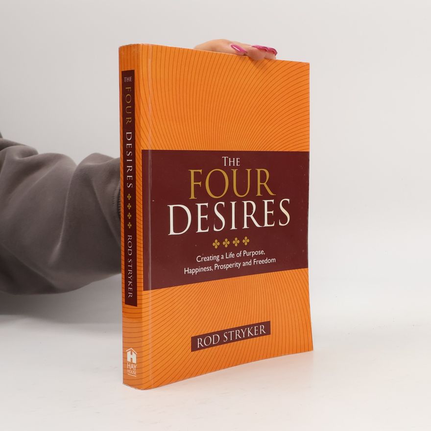 Rod Stryker The Four Desires