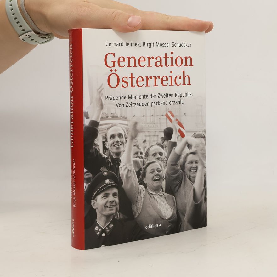 Gerhard Jelinek Generation Österreich
