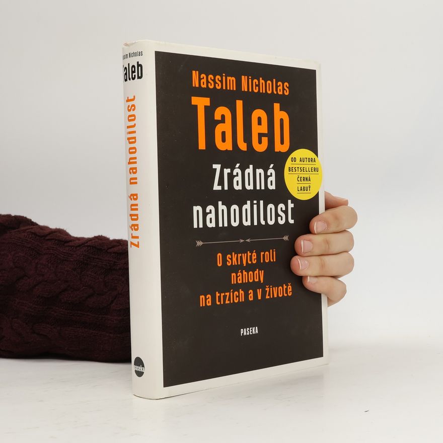 Nassim Nicholas Taleb Zrádná nahodilost