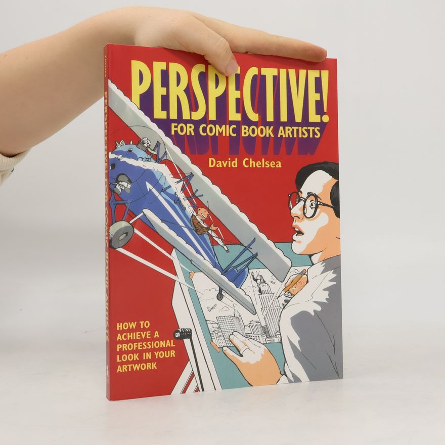David Chelsea Perspective! For Comic Book Artists