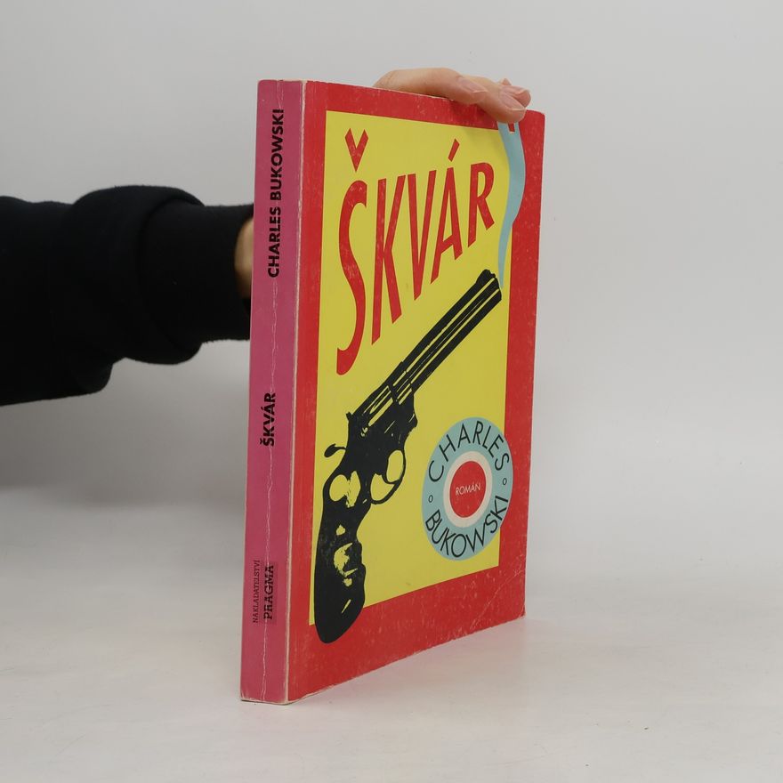 Charles Bukowski Škvár