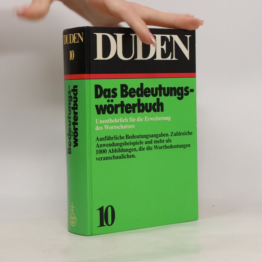 Autorenkollektiv Das Bedeutungswörterbuch 10