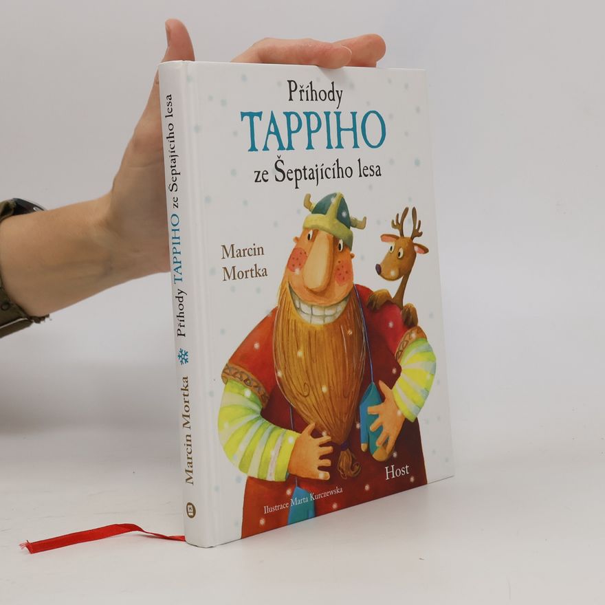 Marcin Mortka Příhody Tappiho ze Šeptajícího lesa