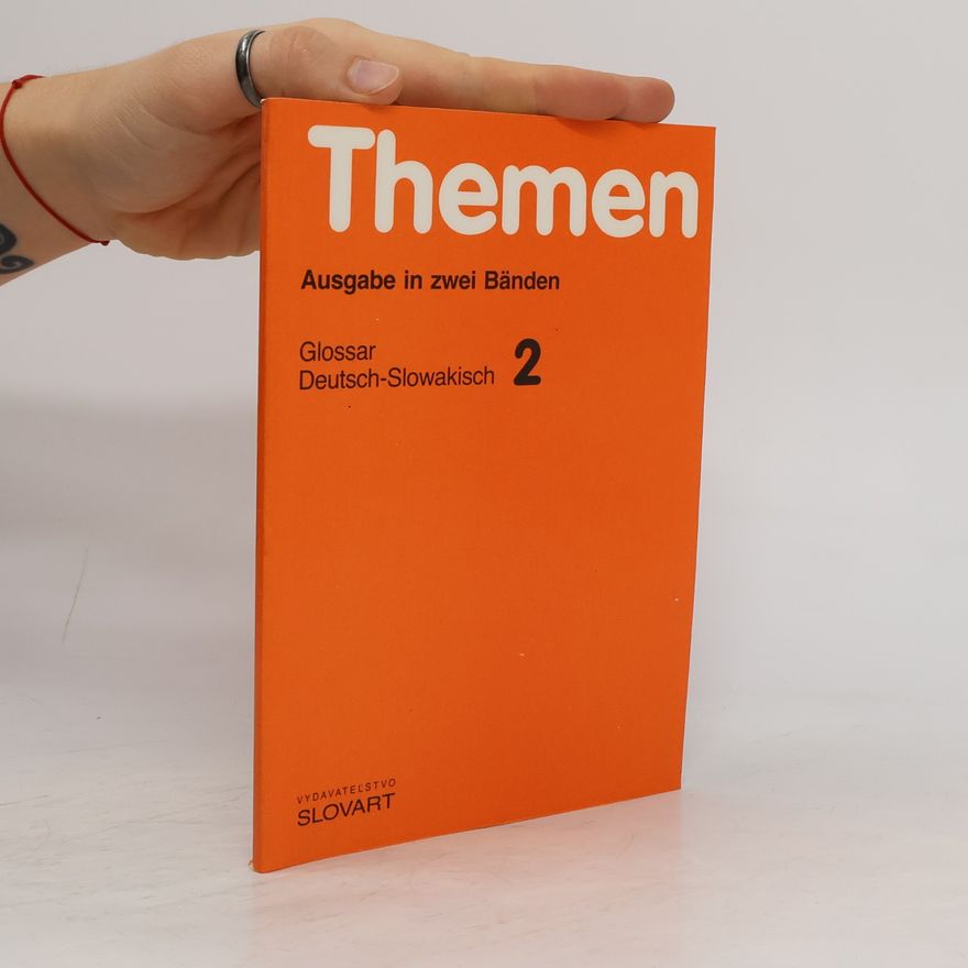 Katarína Tőkőlyiová Themen. Glossar Deutsch-Slowakisch. 2