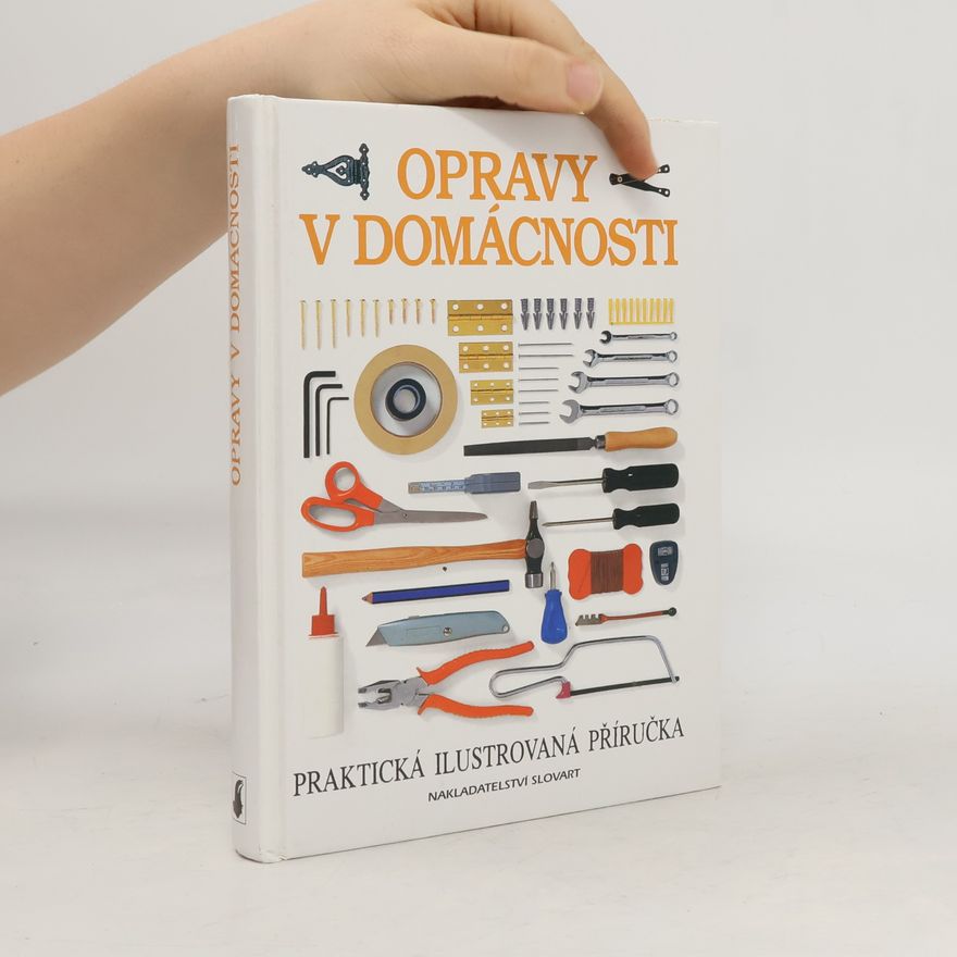 Various authors Opravy v domácnosti