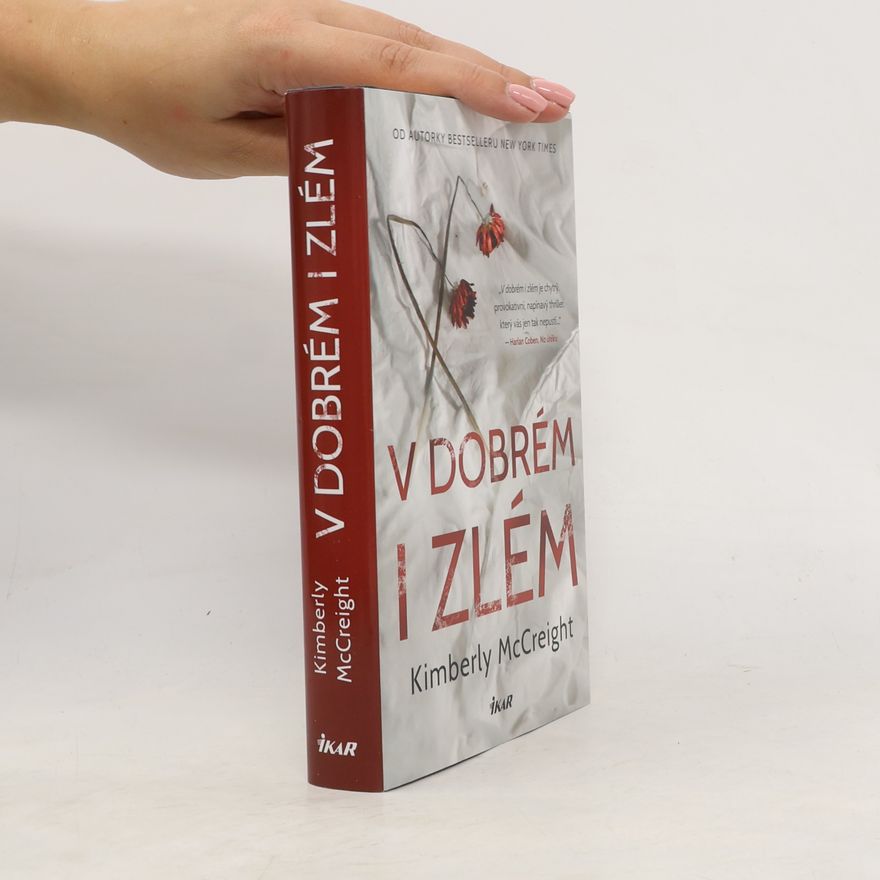 Kimberly McCreight V dobrém i zlém