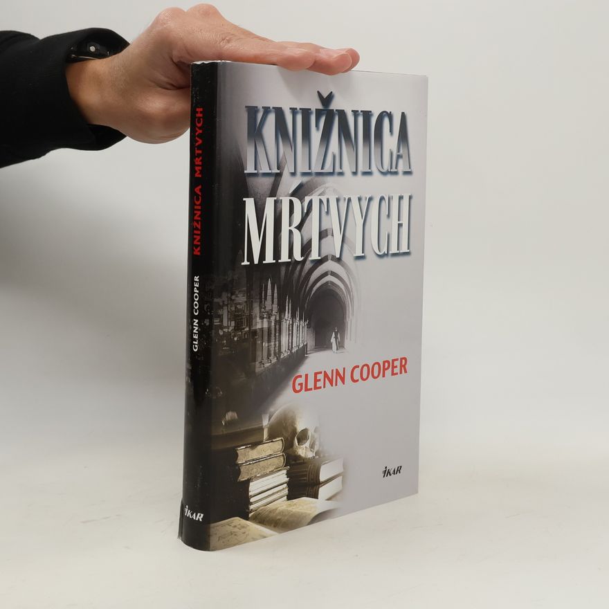 Glenn Cooper Knižnica mŕtvych
