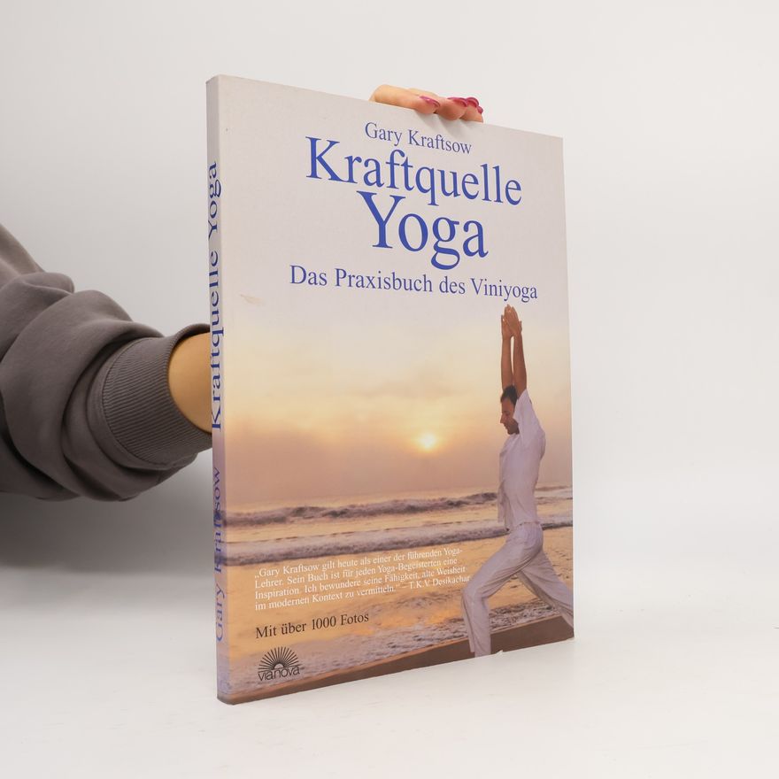 Gary Kraftsow Kraftquelle Yoga