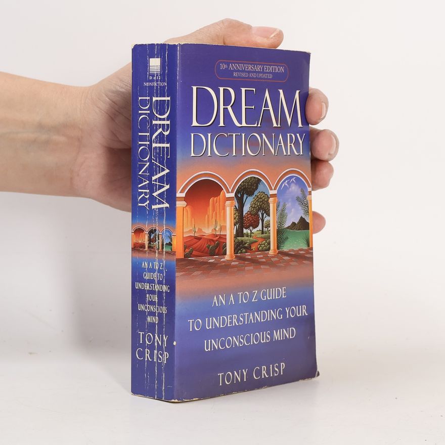Tony Crisp Dream Dictionary