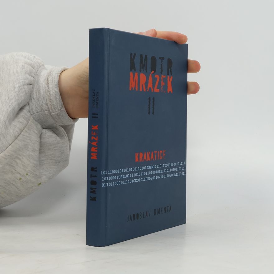 Jaroslav Kmenta Kmotr Mrázek II: Krakatice