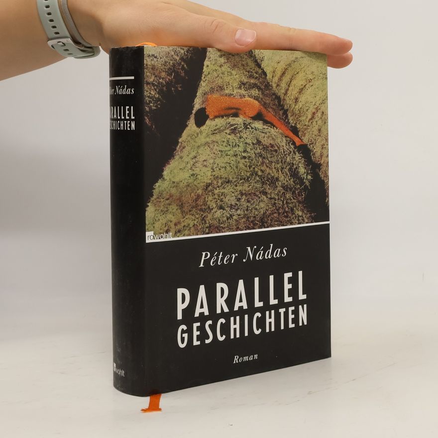 Péter Nádas Parallelgeschichten
