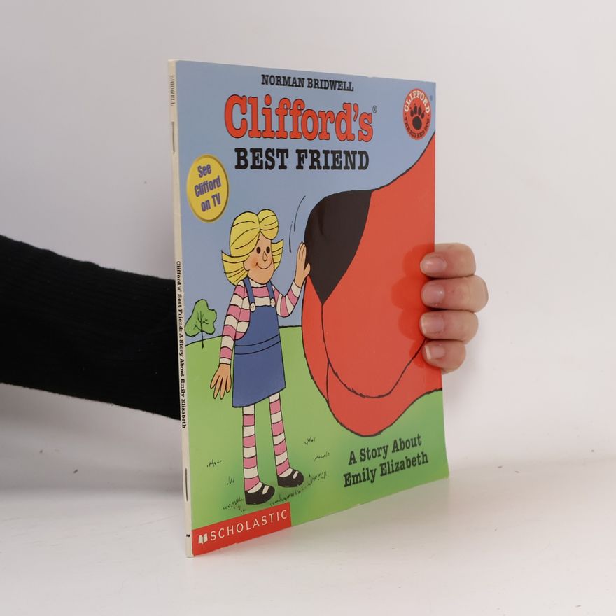 Norman Bridwell Clifford's Best Friend