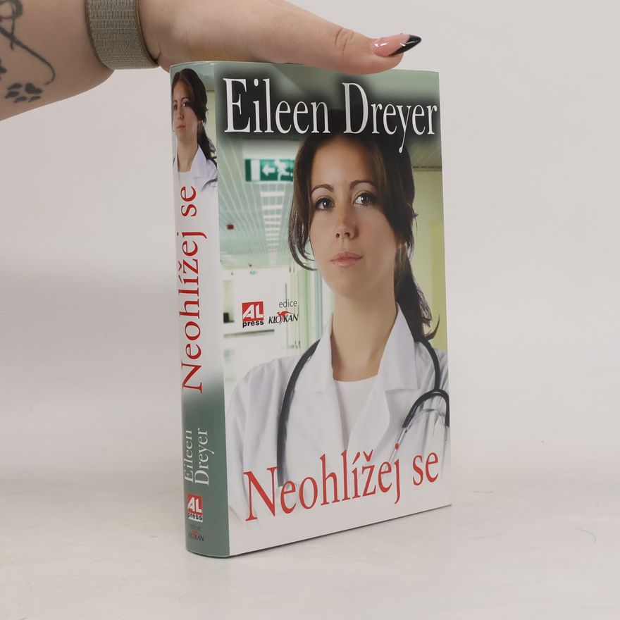 Eileen Dreyer Neohlížej se