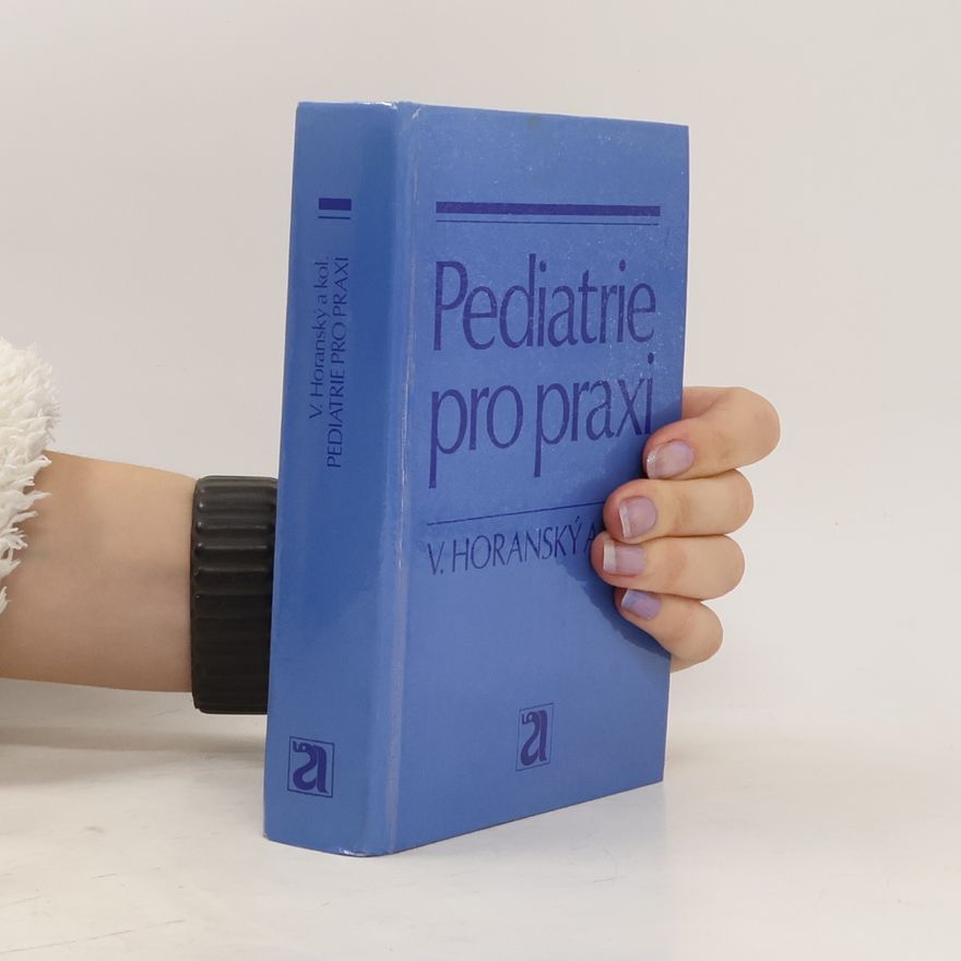 Viktor Horanský Pediatrie pro praxi