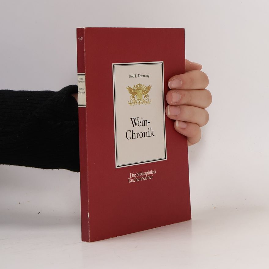 Rolf L. Temming Wein-Chronik