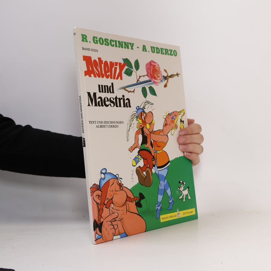 Albert Uderzo Asterix Und Maestria Band XXIX