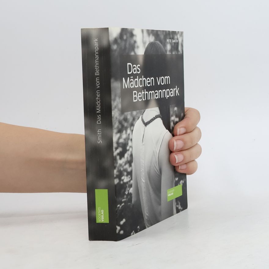 Pete Smith Das Mädchen vom Bethmannpark