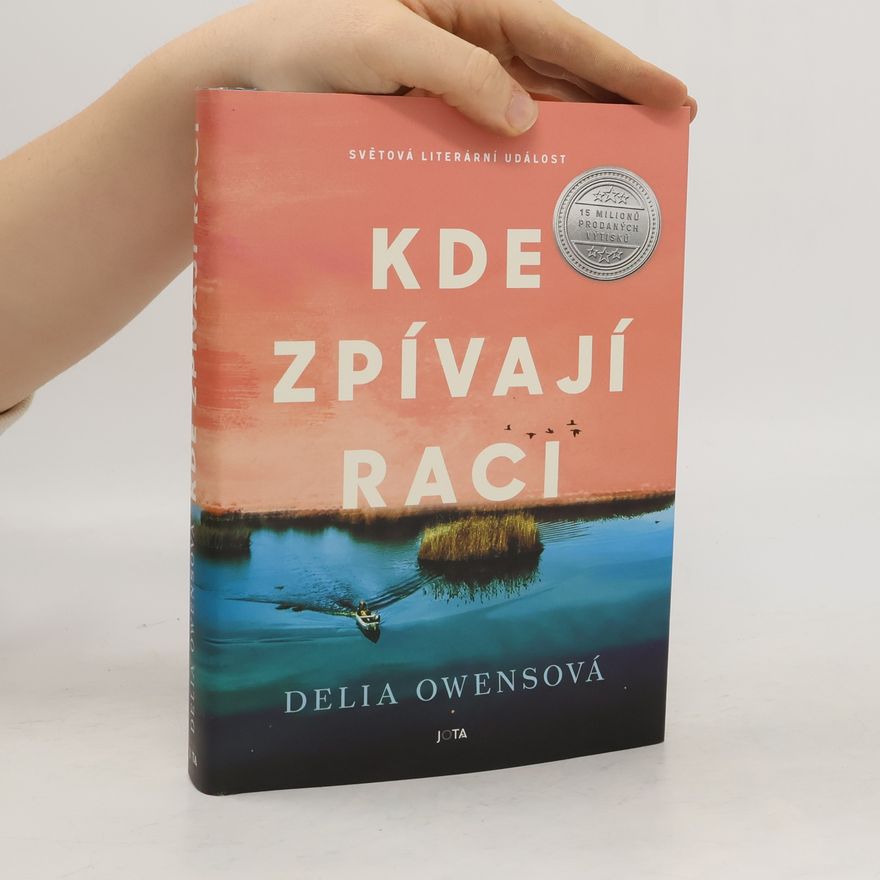 Delia Owens Kde zpívají raci