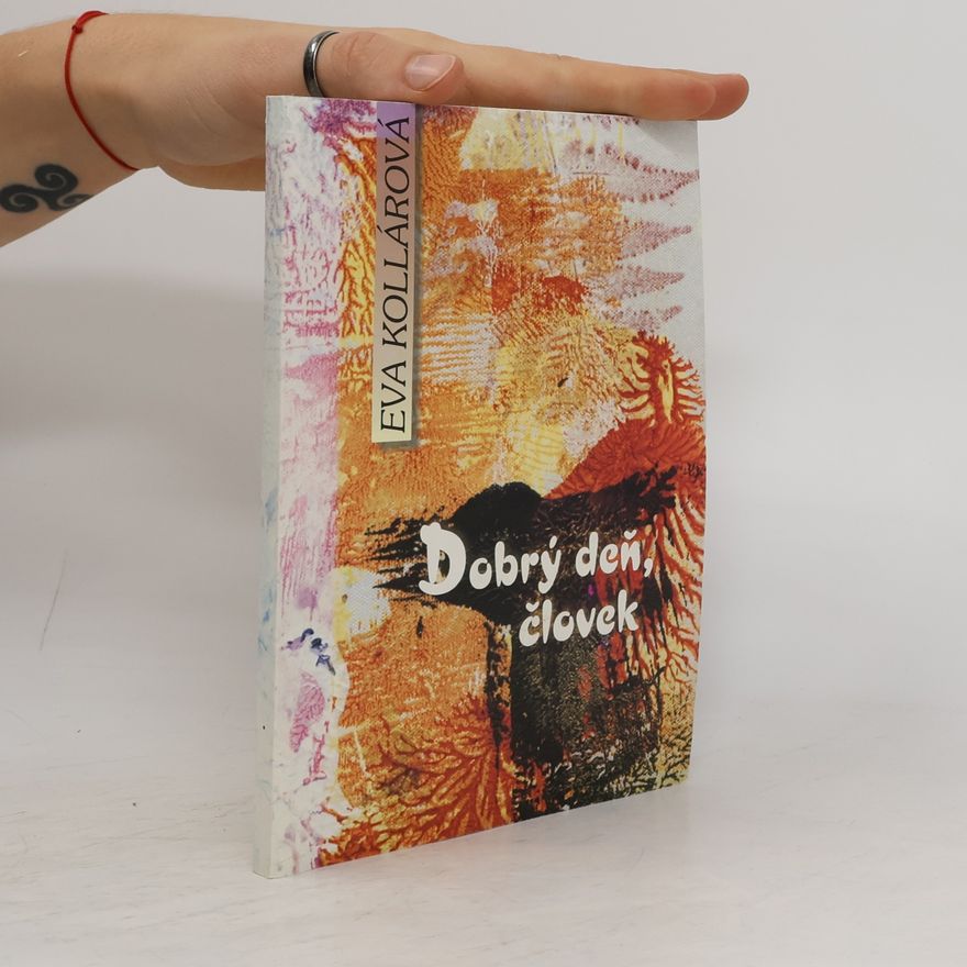 Eva Kollárová Dobrý deň, človek
