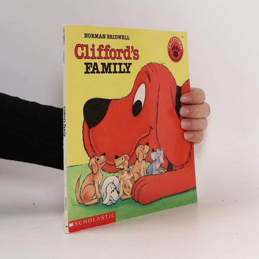 Norman Bridwell Clifford the Big Red Dog: Clifford's Family