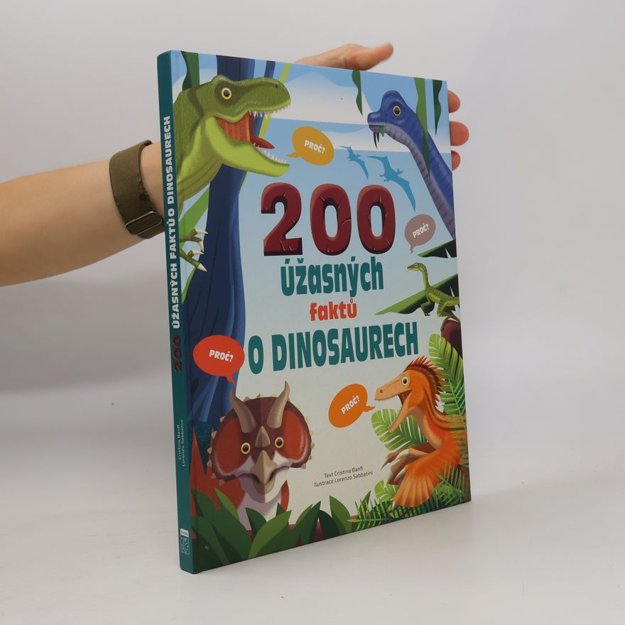 Cristina M. Banfi 200 úžasných faktů o dinosaurech