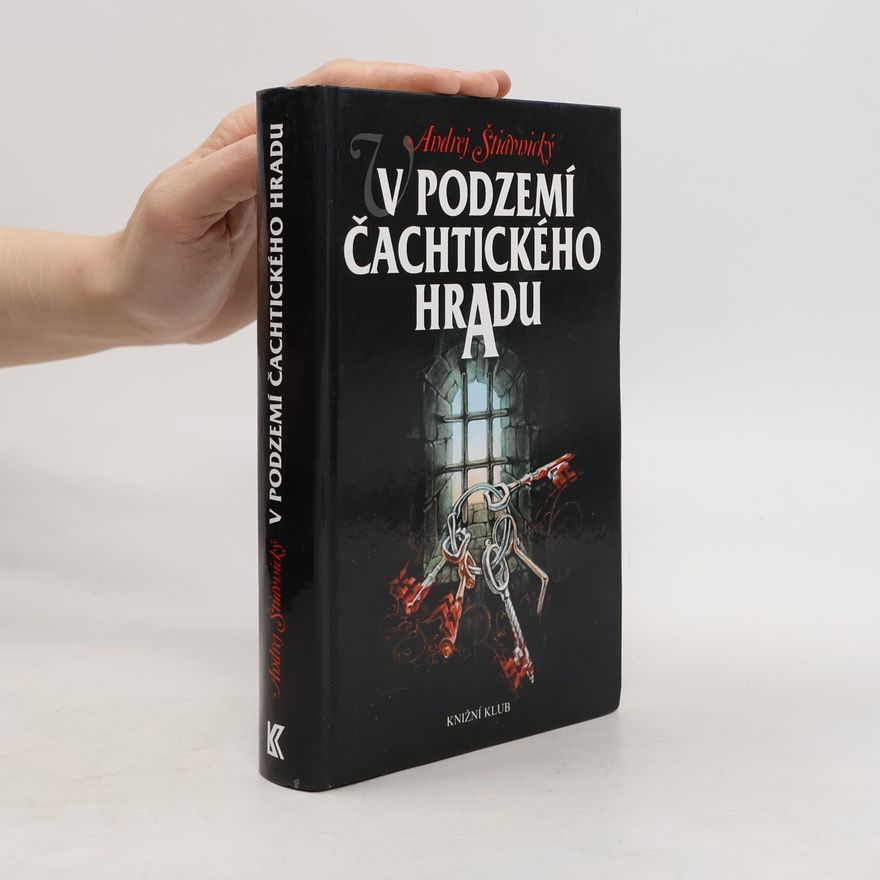 Andrej Štiavnický V podzemí Čachtického hradu