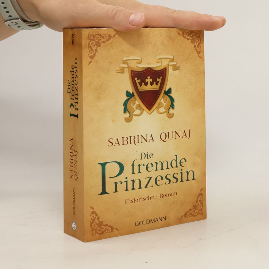 Sabrina Qunaj Die fremde Prinzessin