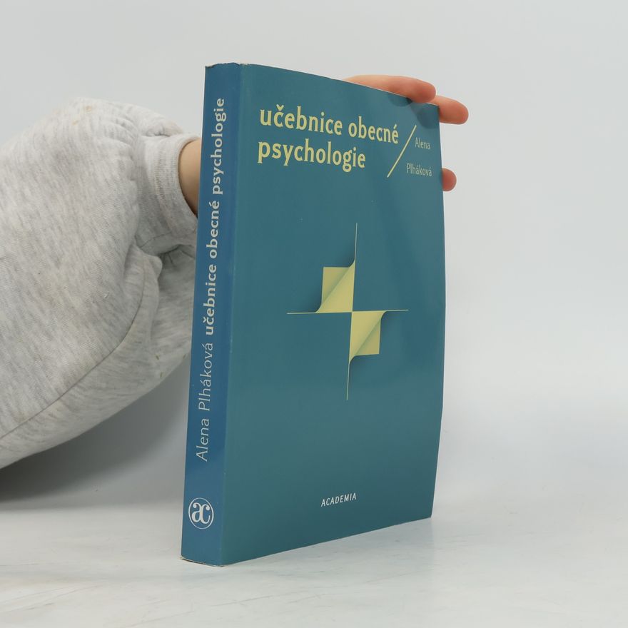 Alena Plháková Učebnice obecné psychologie