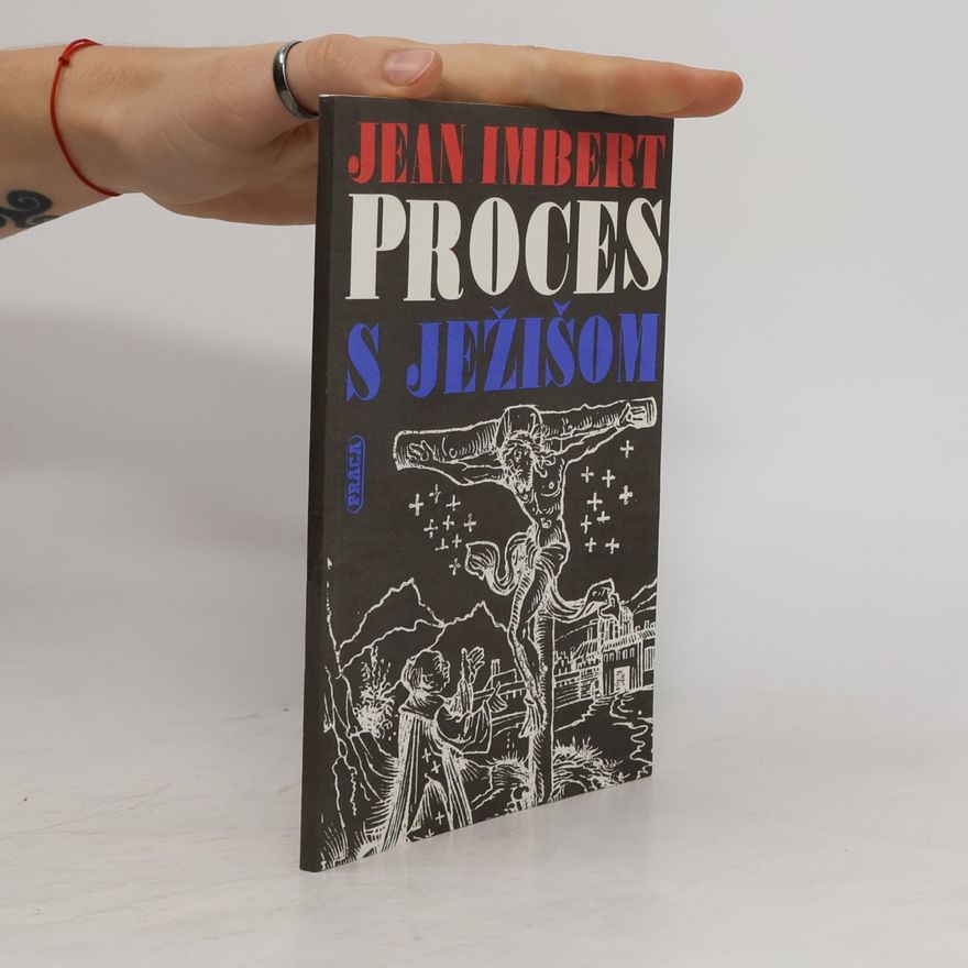 Jean Imbert Proces s Ježišom