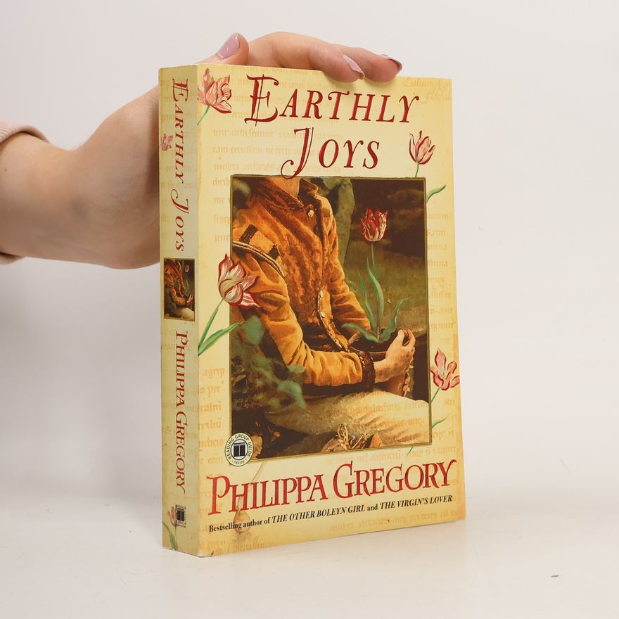 Philippa Gregory Earthly Joys