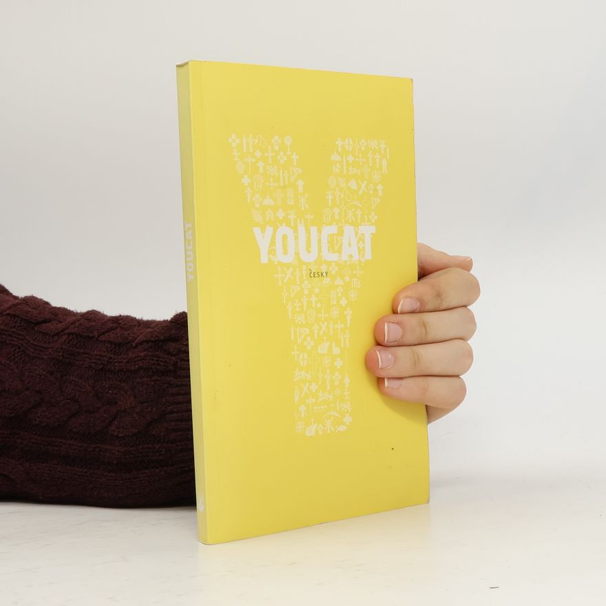 Various authors Youcat: katechismus katolické církve pro mladé