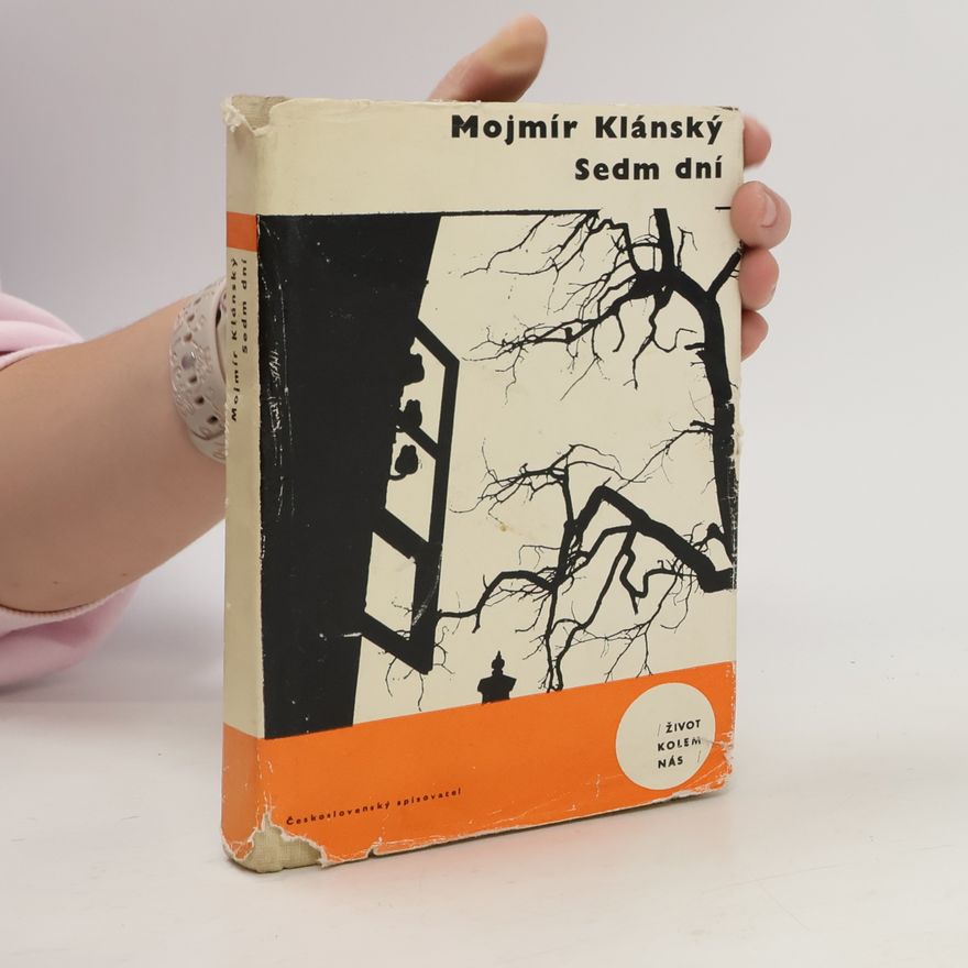 Mojmír Klánský Sedm dní